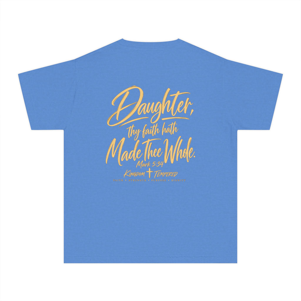 Youth Tee — “Daughter, Thy Faith Hath Made Thee Whole” Inspirational Christian Shirt