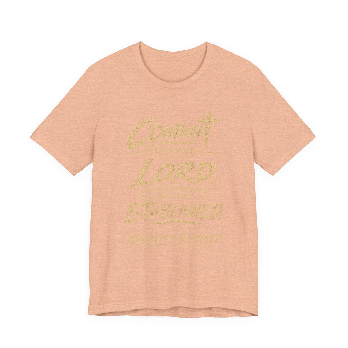 Faith Graphic Tee — "Commit Thy Works Unto the Lord" Inspirational Christian T‑Shirt