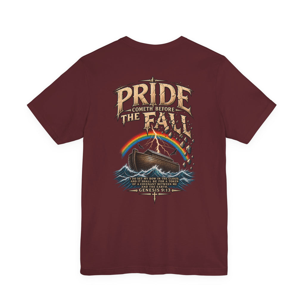 Pride Before the Fall T-Shirt — "Pride Comes Before The Fall" Genesis 9:13 Faith Tee