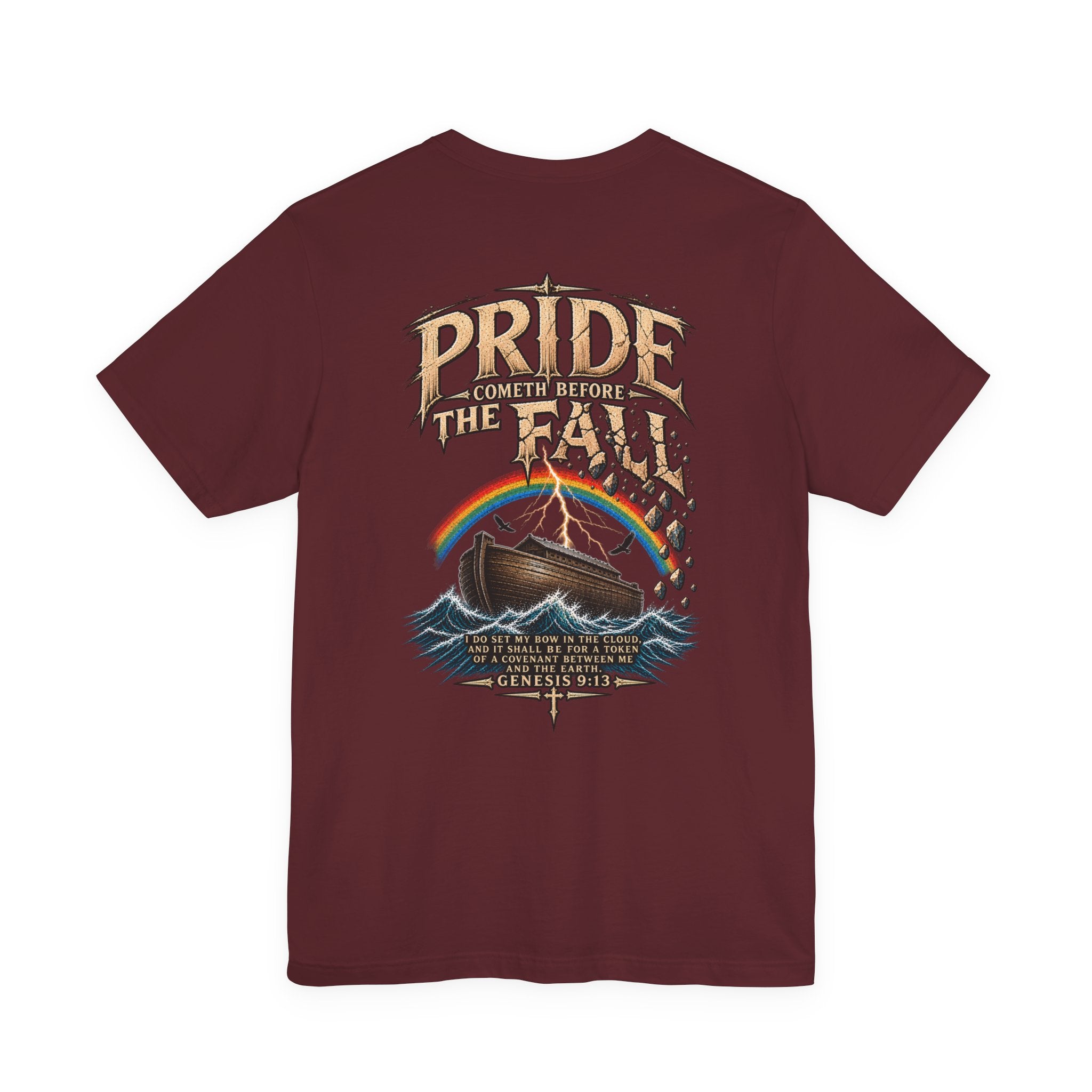 Pride Before the Fall T-Shirt — "Pride Comes Before The Fall" Genesis 9:13 Faith Tee