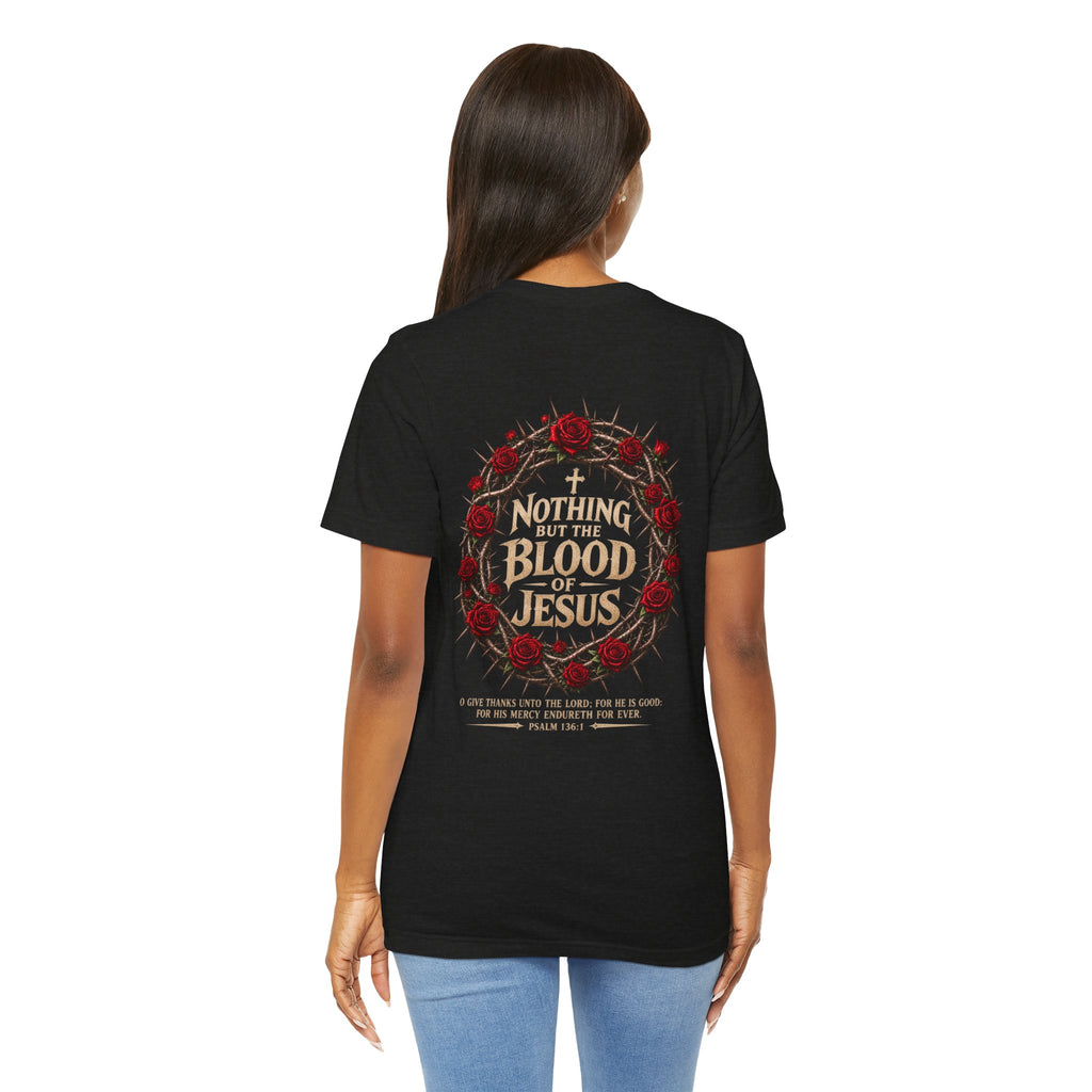 Nothing But the Blood of Jesus Tee — Christian Faith T‑Shirt with Crown of Thorns & Roses
