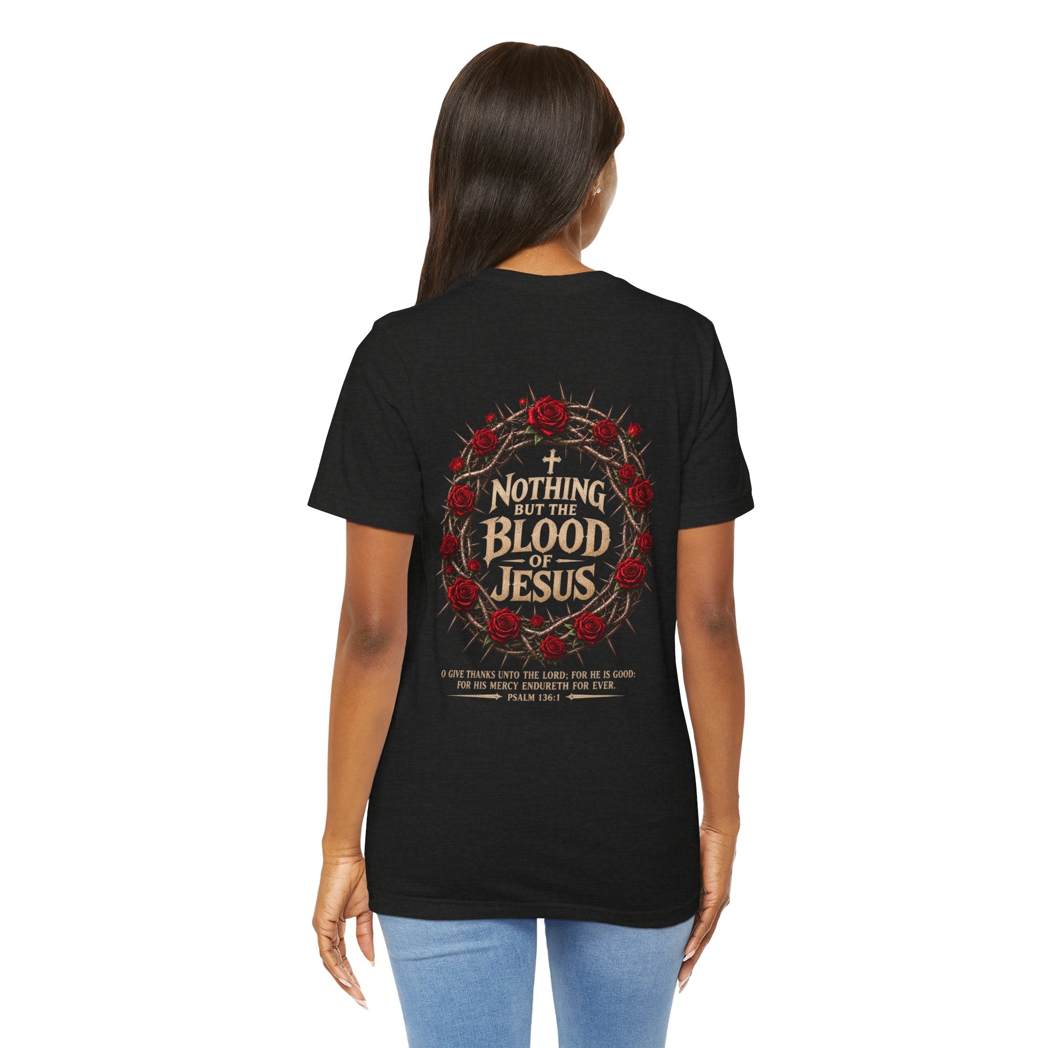 Nothing But the Blood of Jesus Tee — Christian Faith T‑Shirt with Crown of Thorns & Roses
