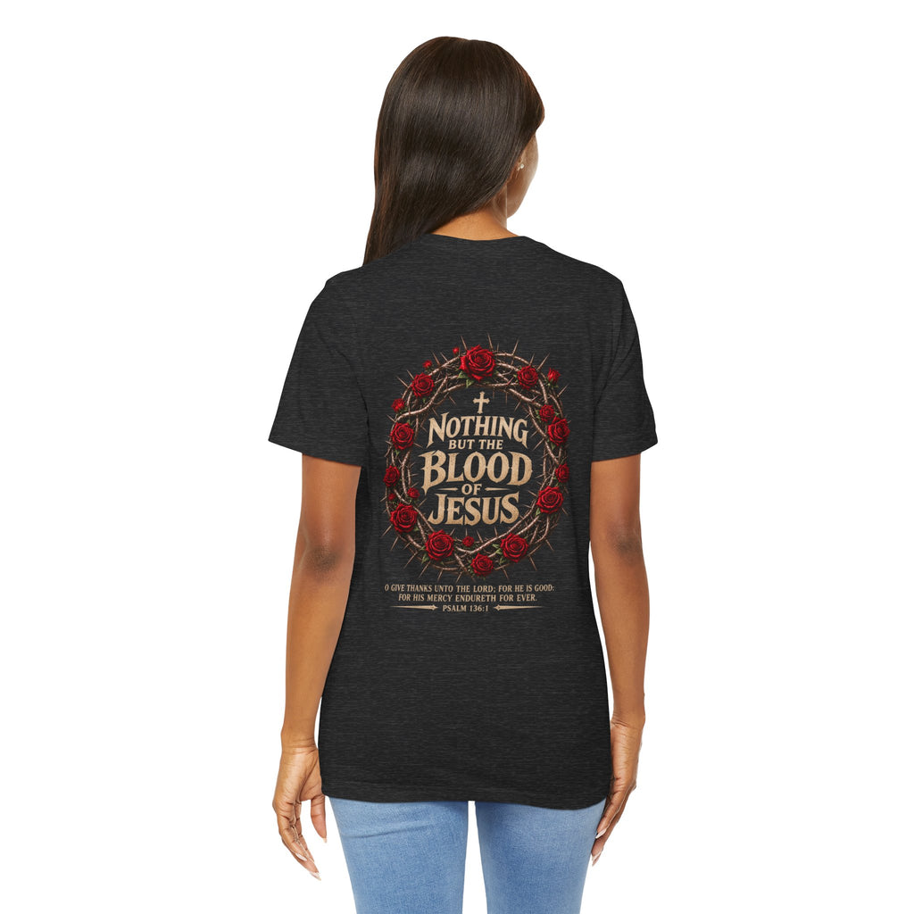Nothing But the Blood of Jesus Tee — Christian Faith T‑Shirt with Crown of Thorns & Roses