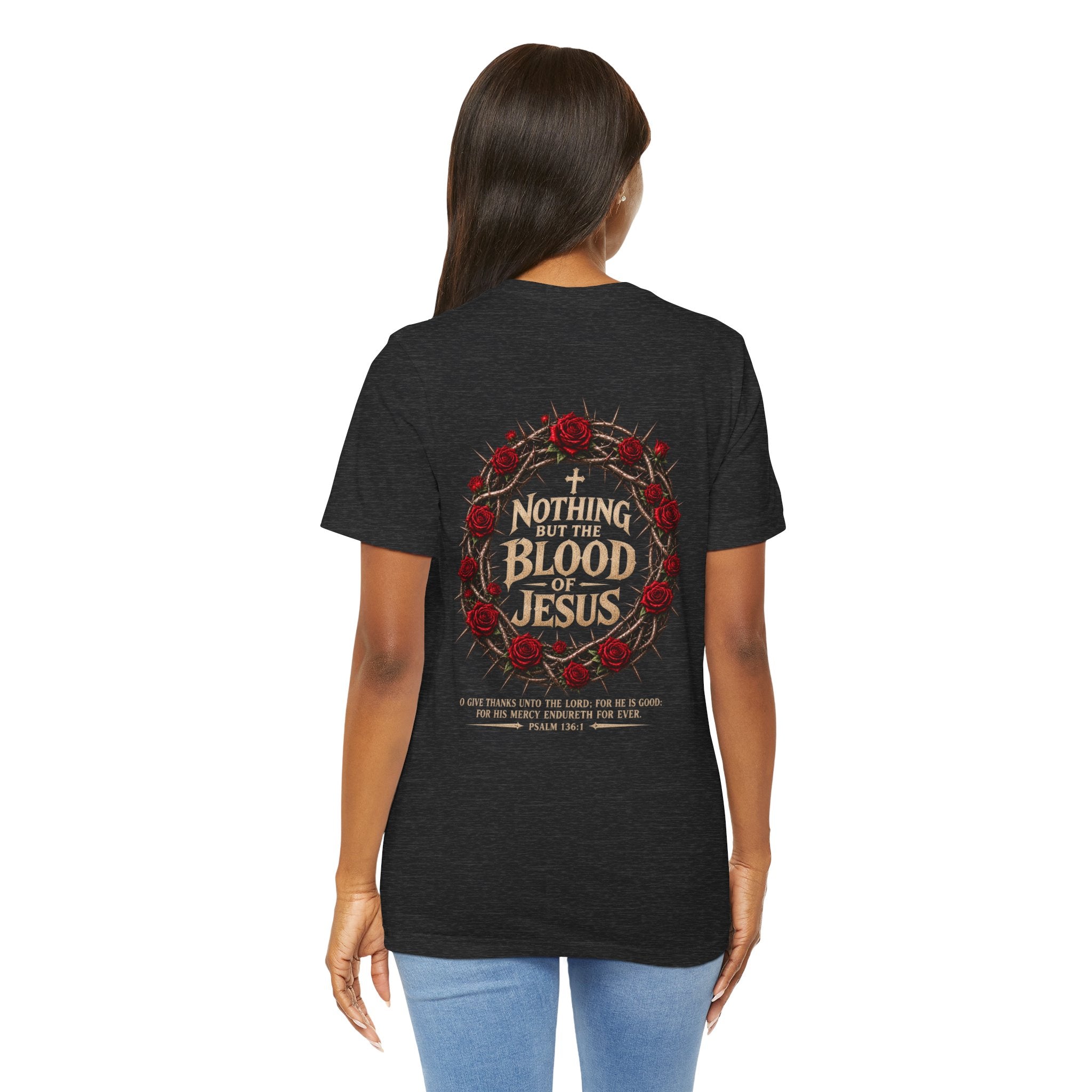 Nothing But the Blood of Jesus Tee — Christian Faith T‑Shirt with Crown of Thorns & Roses