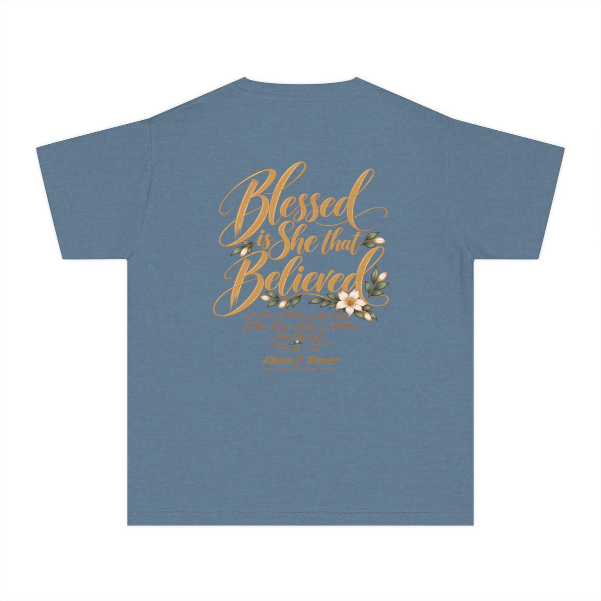 Youth Tee — "Blessed Is She That Believed" Inspirational Christian Kids Shirt