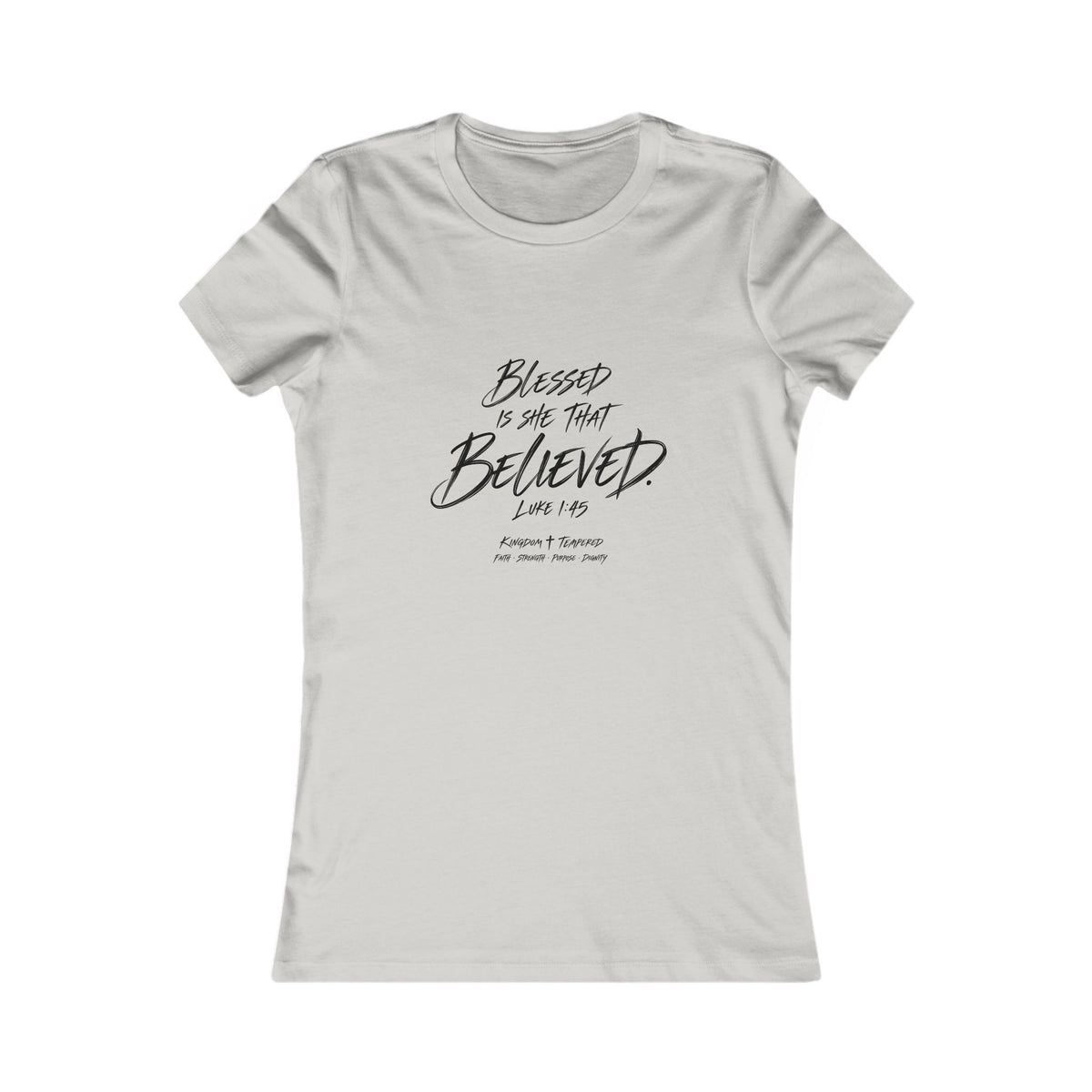 Blessed Is She That Believed Women’s Tee — Faith-Based Inspirational Shirt (Luke 1:45)
