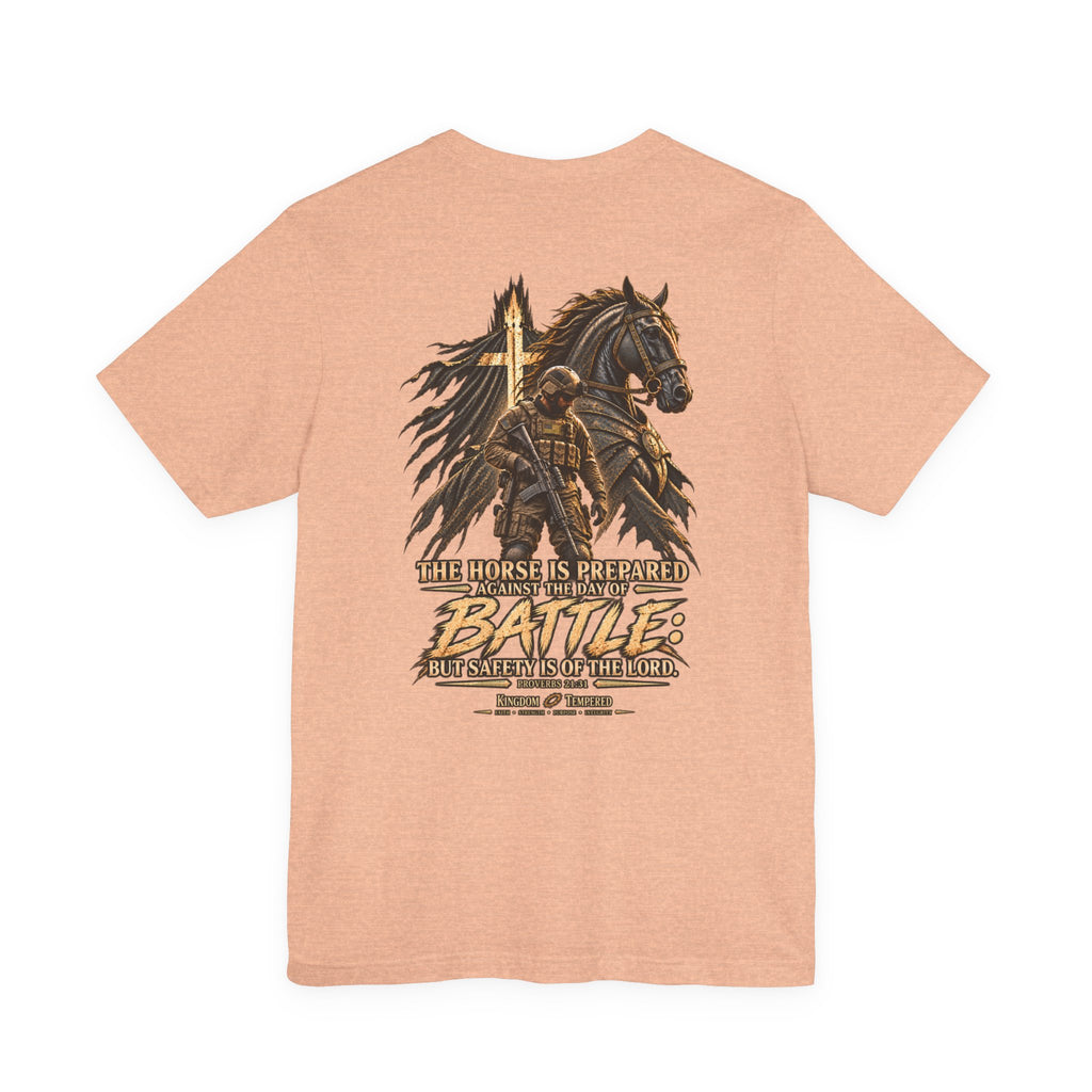 Battle-Ready Knight T-Shirt — 'The Horse Is Prepared for Battle' Christian Warrior Tee
