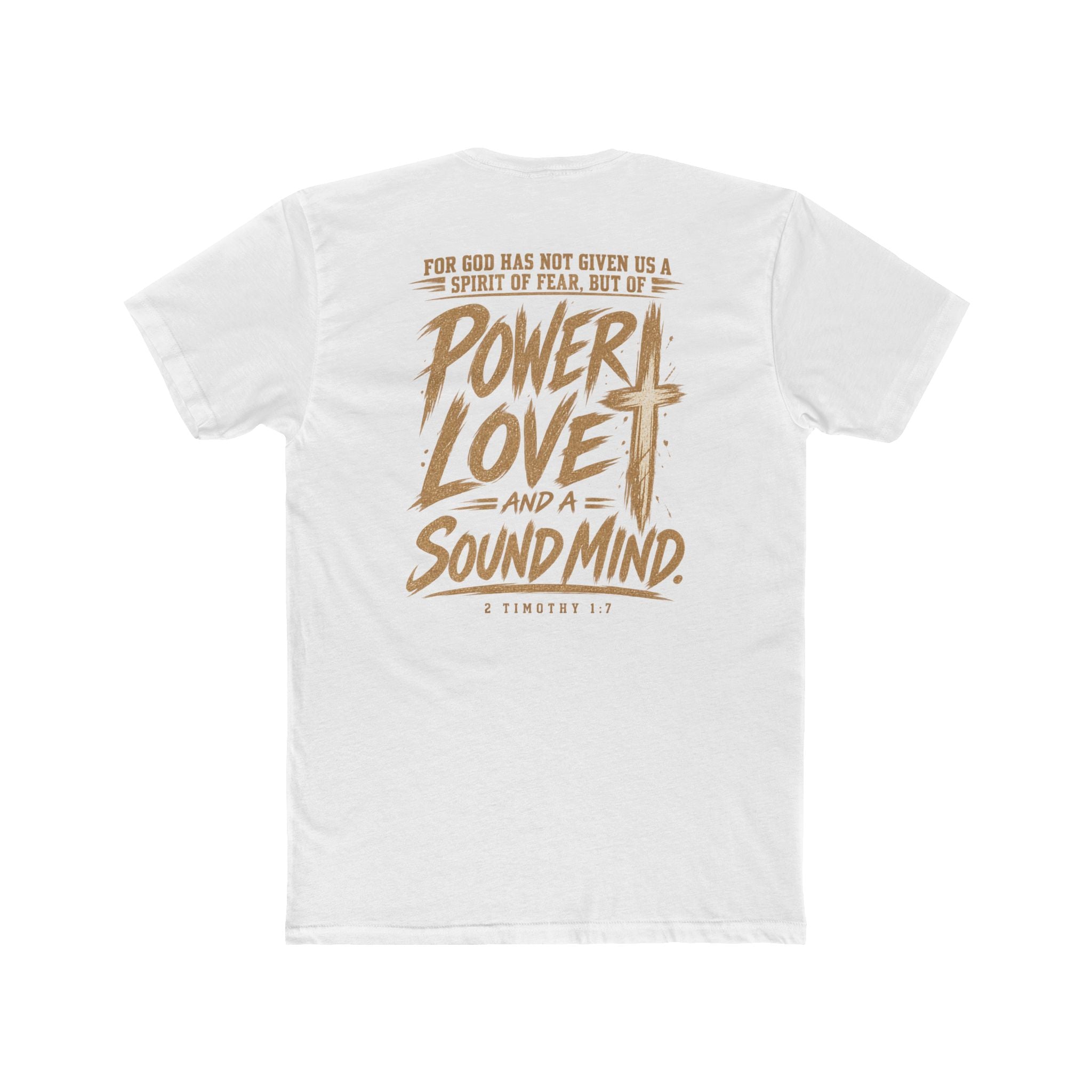 Power, Love & Sound Mind Tee — Inspirational Christian Quote T-Shirt