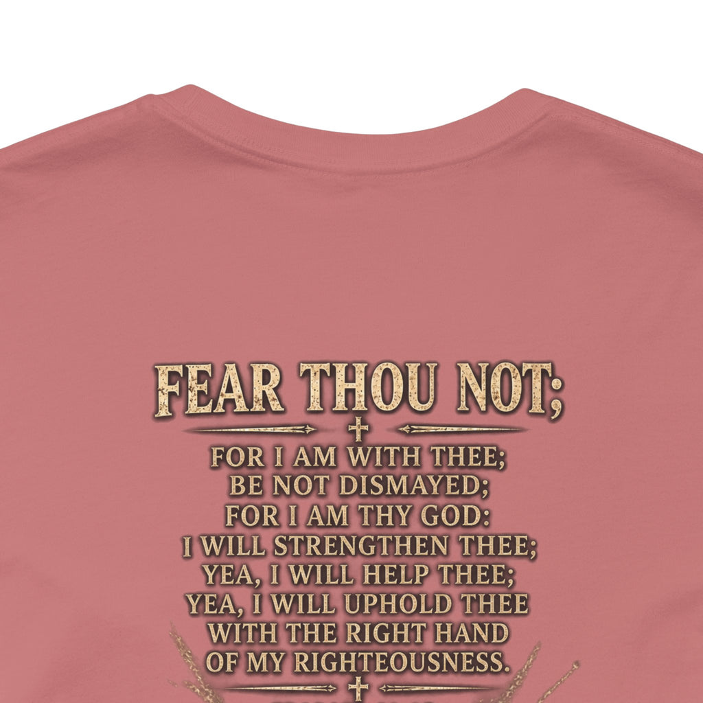 Christian Cross Tee — "Fear Thou Not" Inspirational Graphic T-Shirt