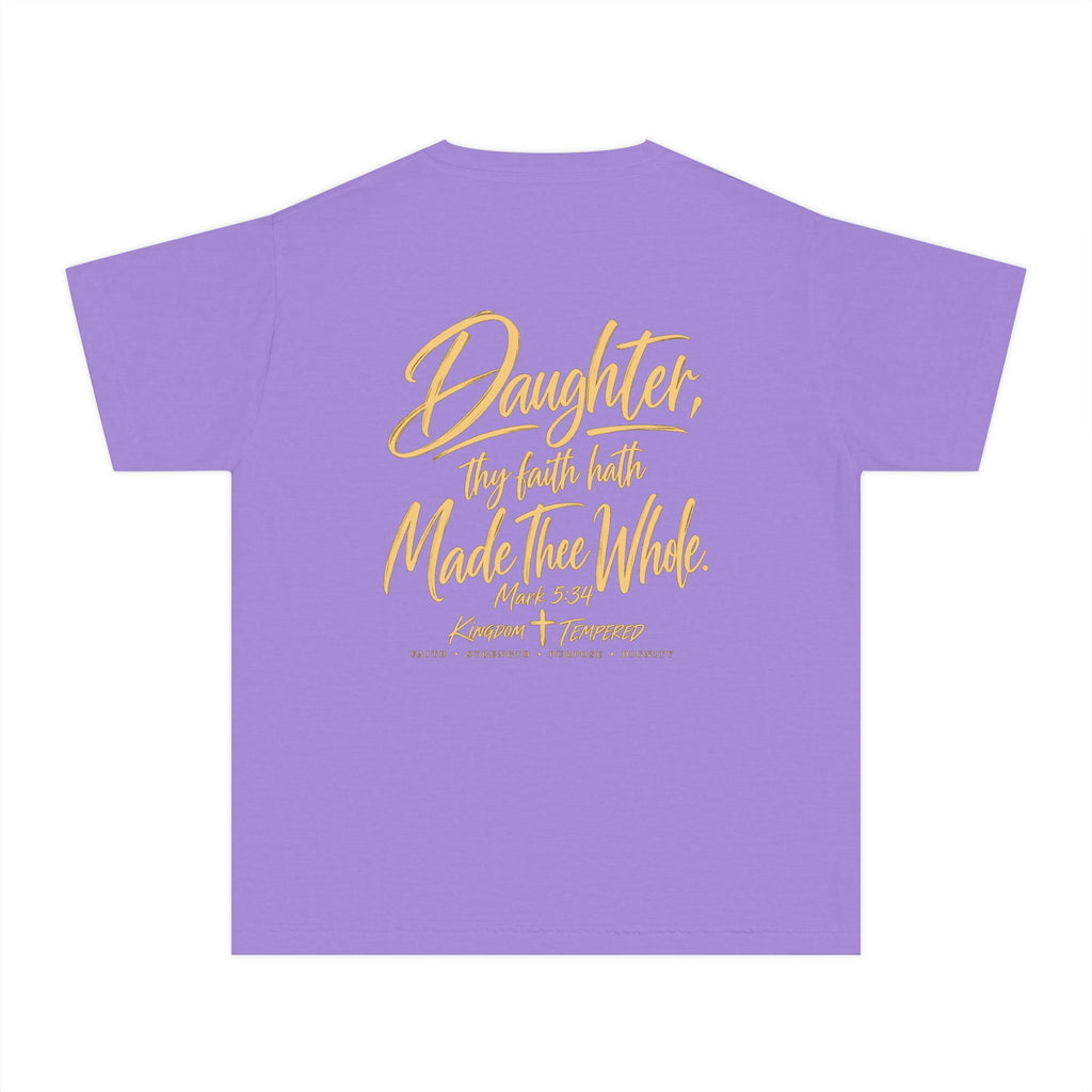 Youth Tee — “Daughter, Thy Faith Hath Made Thee Whole” Inspirational Christian Shirt