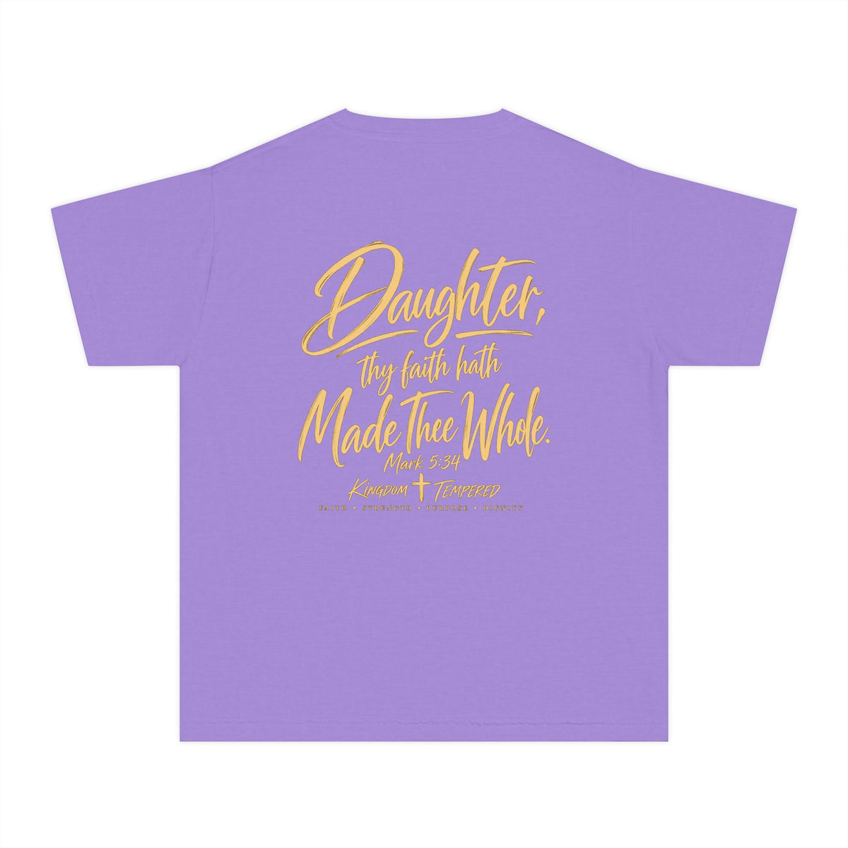 Youth Tee — “Daughter, Thy Faith Hath Made Thee Whole” Inspirational Christian Shirt