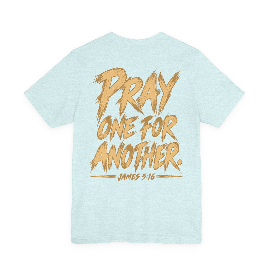 Prayer T‑Shirt - "Need Prayer? Stop Me." | Pray One for Another Christian Tee