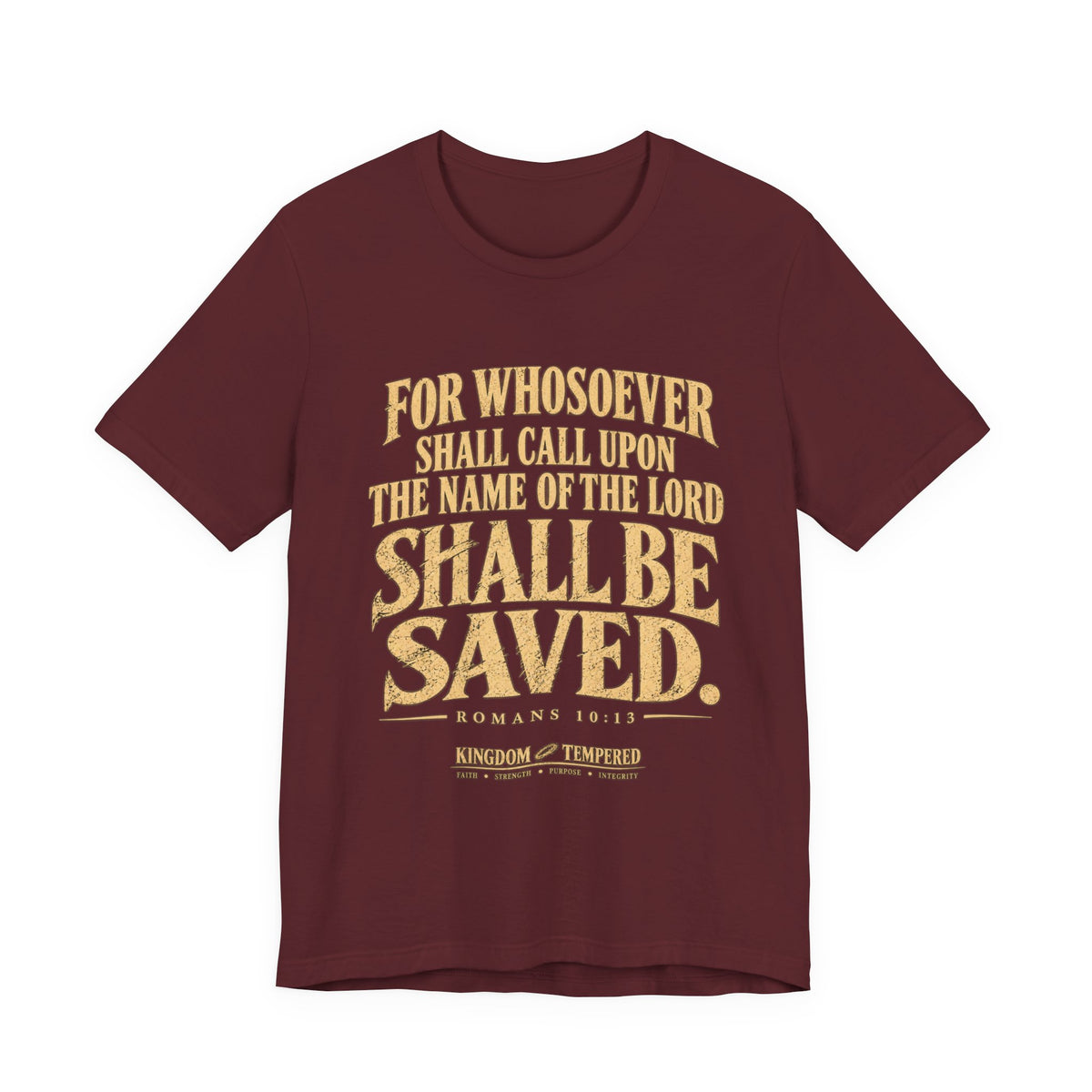 Saved (Romans 10:13) Christian Scripture T-Shirt