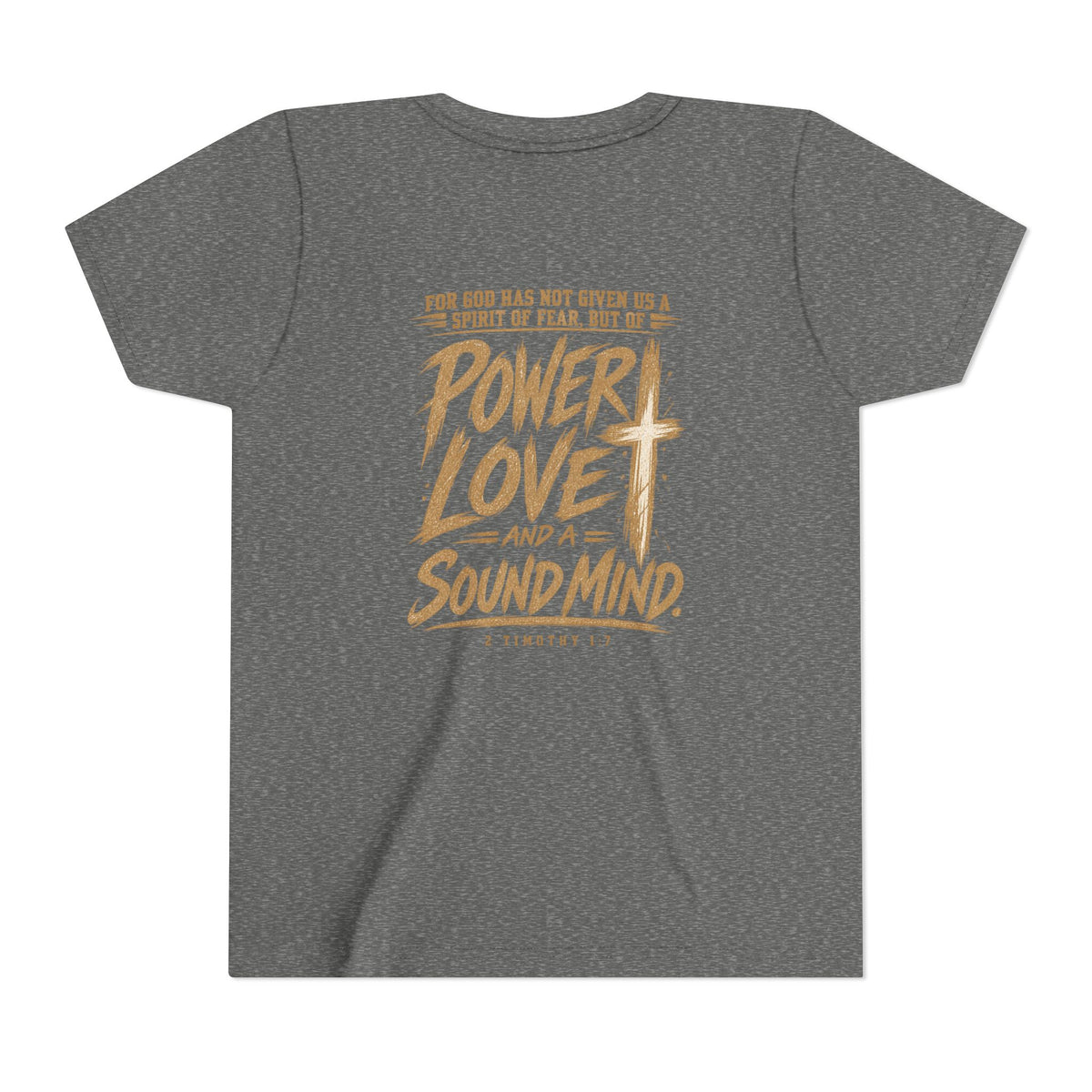 Youth Tee — “Power, Love, Sound Mind” Christian Graphic Tee