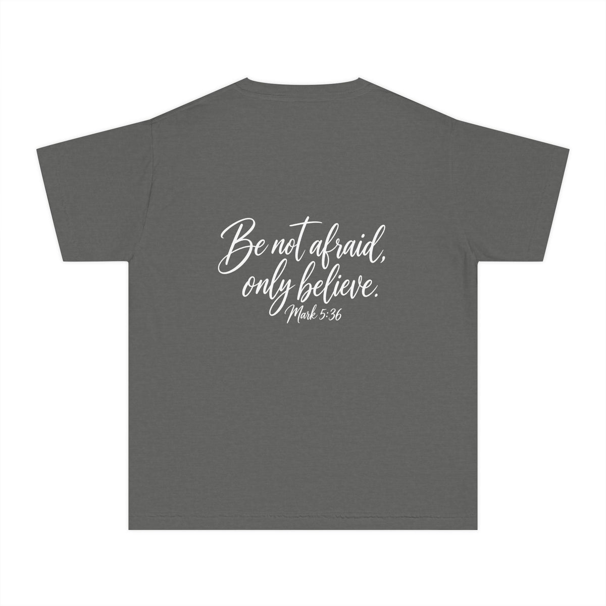 Faith Over Fear Youth Tee White lettering — Inspirational Christian Kids T‑Shirt (Be Not Afraid, Only Believe)