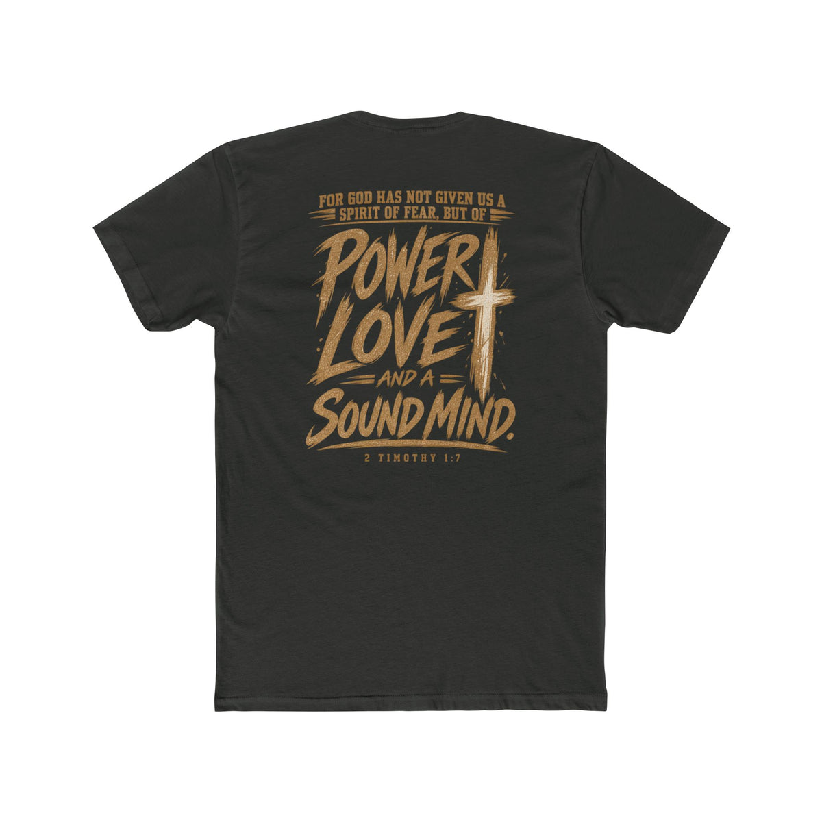 Power, Love & Sound Mind Tee — Inspirational Christian Quote T-Shirt