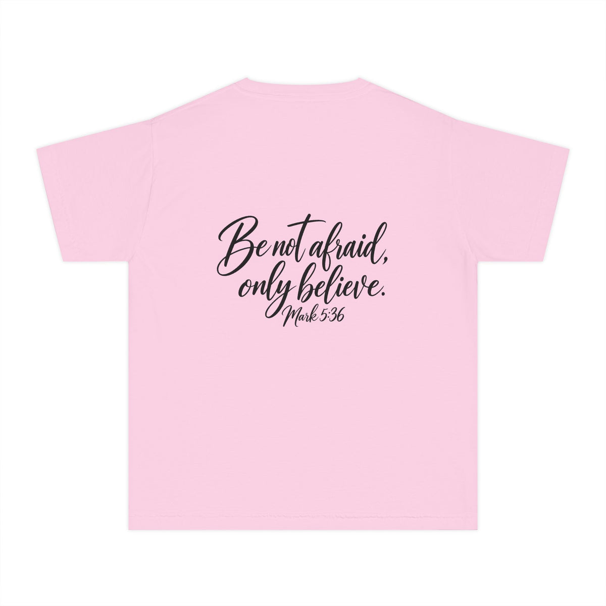 Faith Over Fear Youth Tee Black Lettering — 'Be not afraid, only believe' Inspirational Christian Shirt