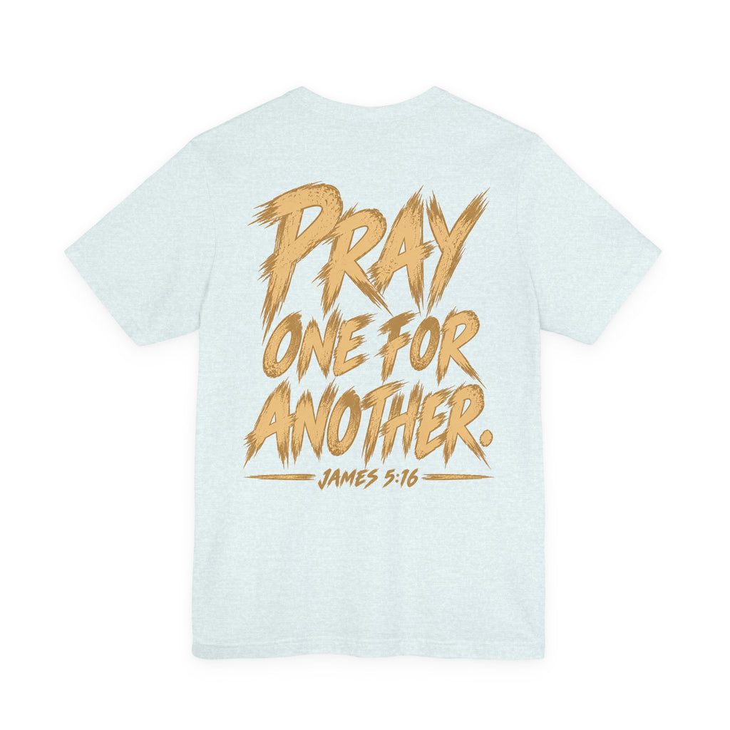 Prayer T‑Shirt - "Need Prayer? Stop Me." | Pray One for Another Christian Tee