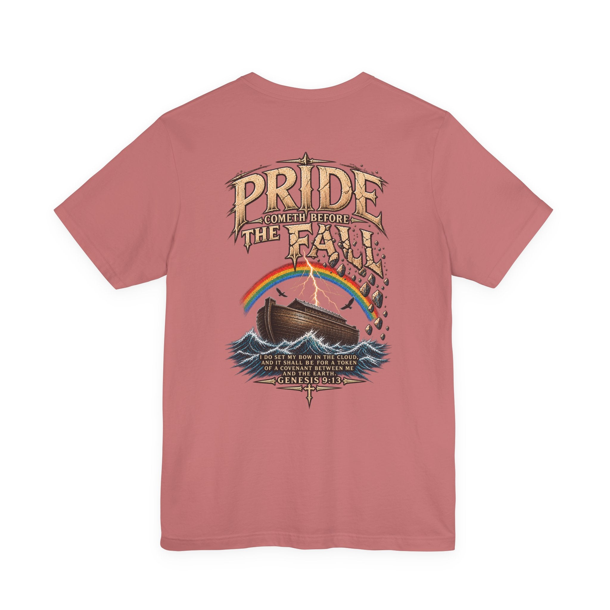 Pride Before the Fall T-Shirt — "Pride Comes Before The Fall" Genesis 9:13 Faith Tee