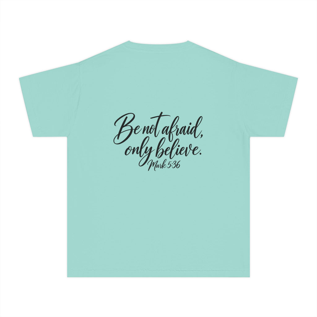 Faith Over Fear Youth Tee Black Lettering — 'Be not afraid, only believe' Inspirational Christian Shirt