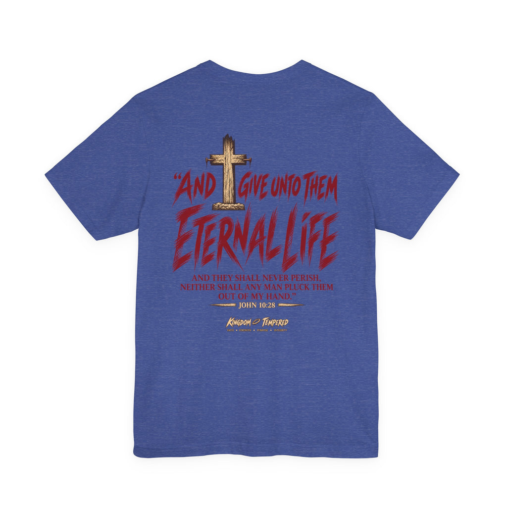 Graphic Tee - "And Give Unto Them Eternal Life" Religious Christian T-Shirt