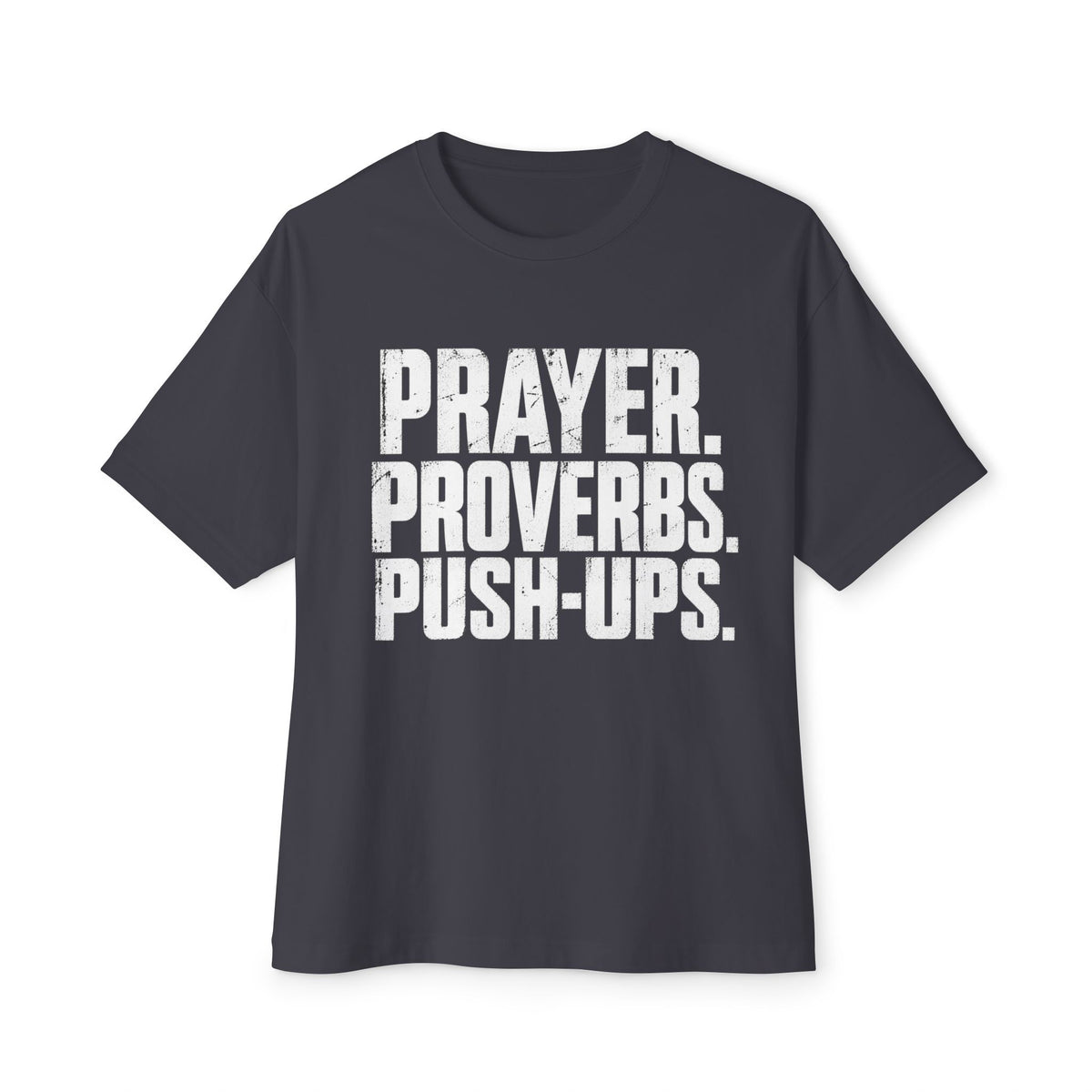Prayer. Proverbs. Push-Ups. Oversized boxy Tee — Christian Faith & Fitness Graphic T-Shirt