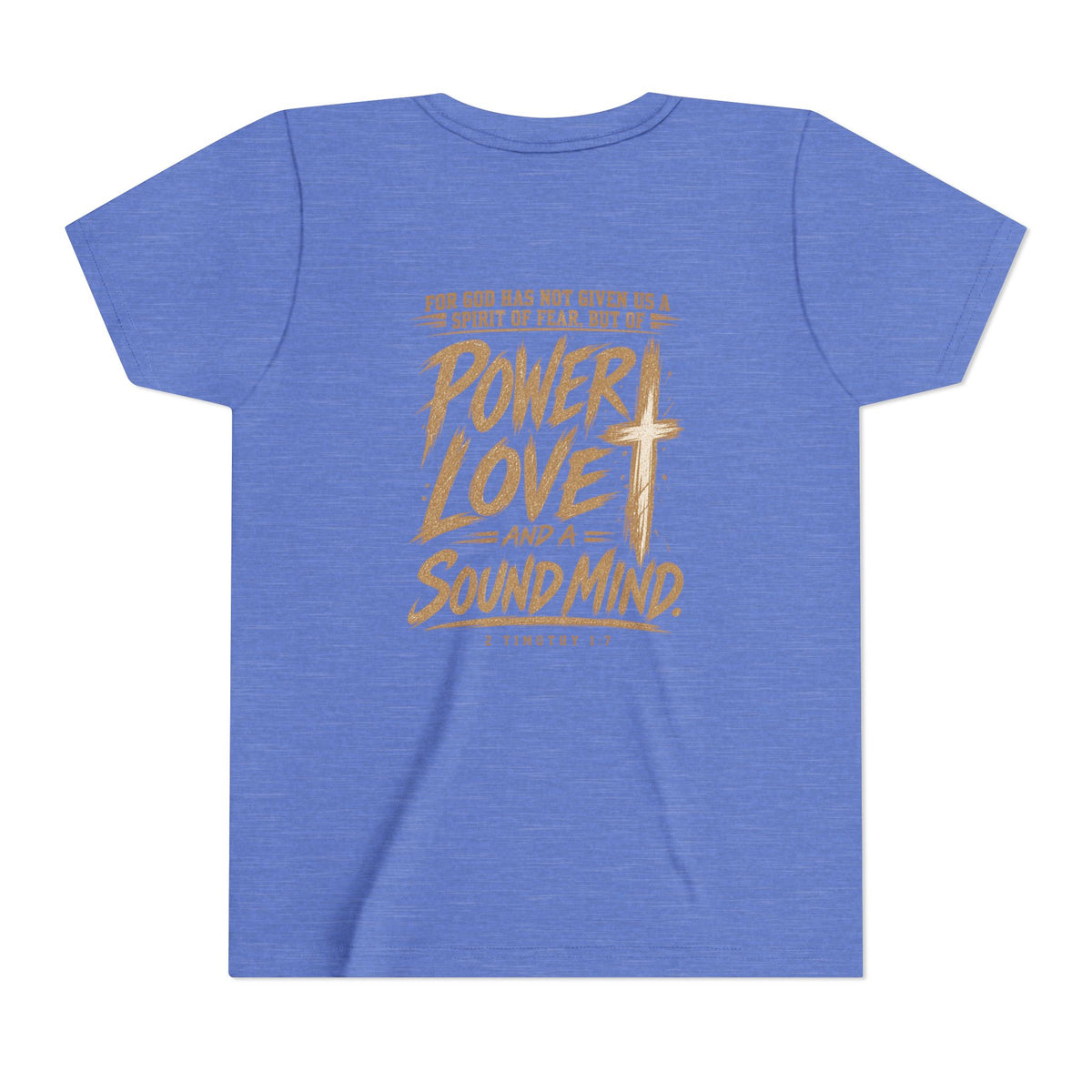 Youth Tee — “Power, Love, Sound Mind” Christian Graphic Tee