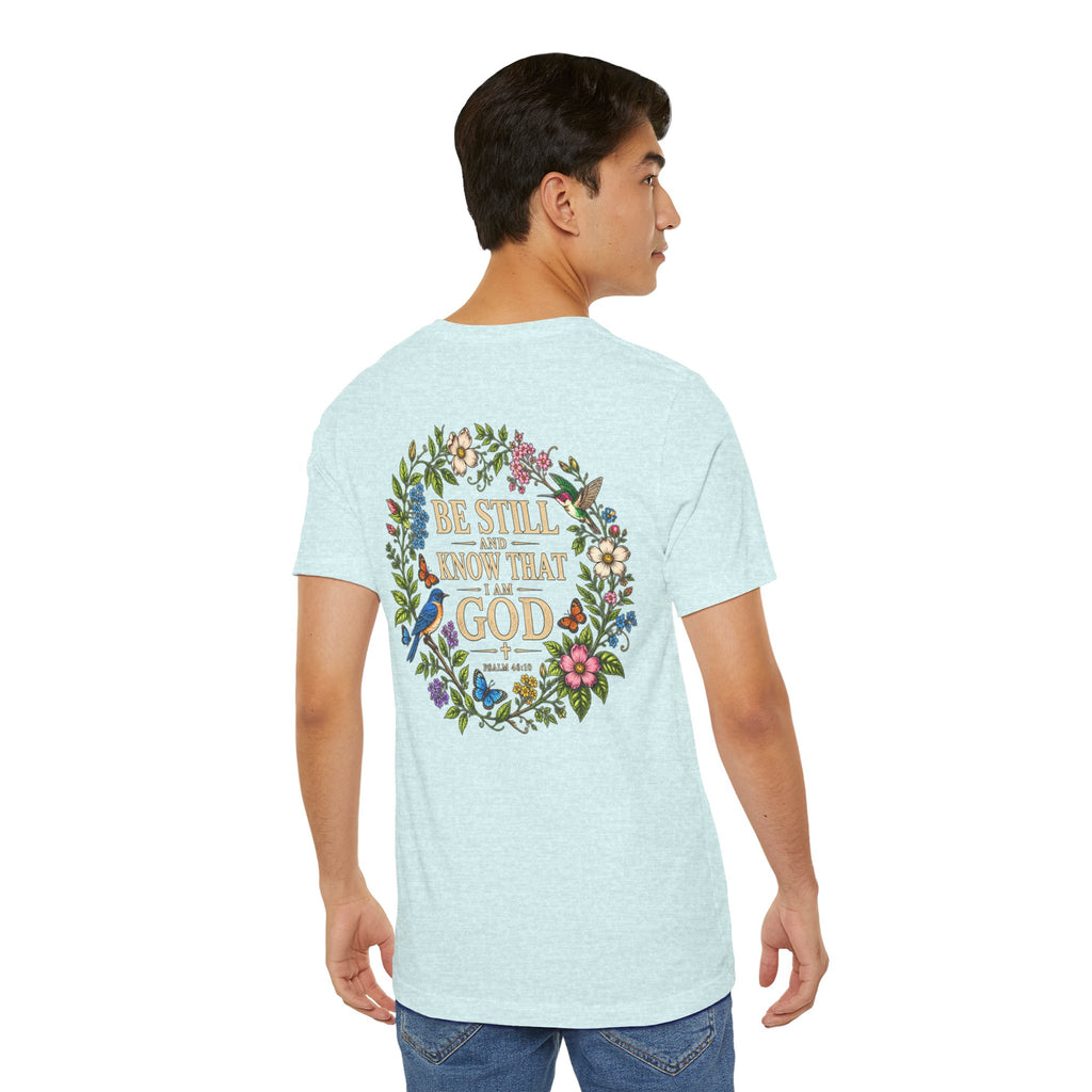 Be Still and Know Tee — Floral Christian Scripture T‑Shirt (Psalm 46:10)
