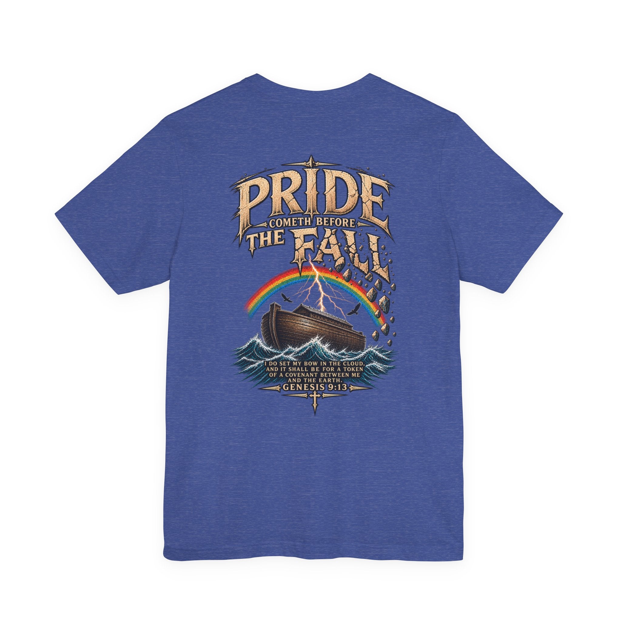 Pride Before the Fall T-Shirt — "Pride Comes Before The Fall" Genesis 9:13 Faith Tee