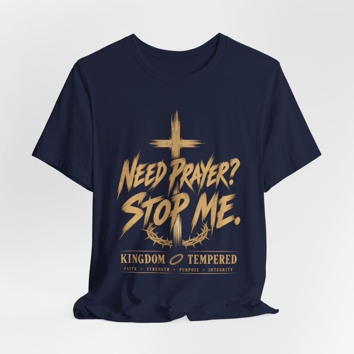 Prayer T‑Shirt - "Need Prayer? Stop Me." | Pray One for Another Christian Tee