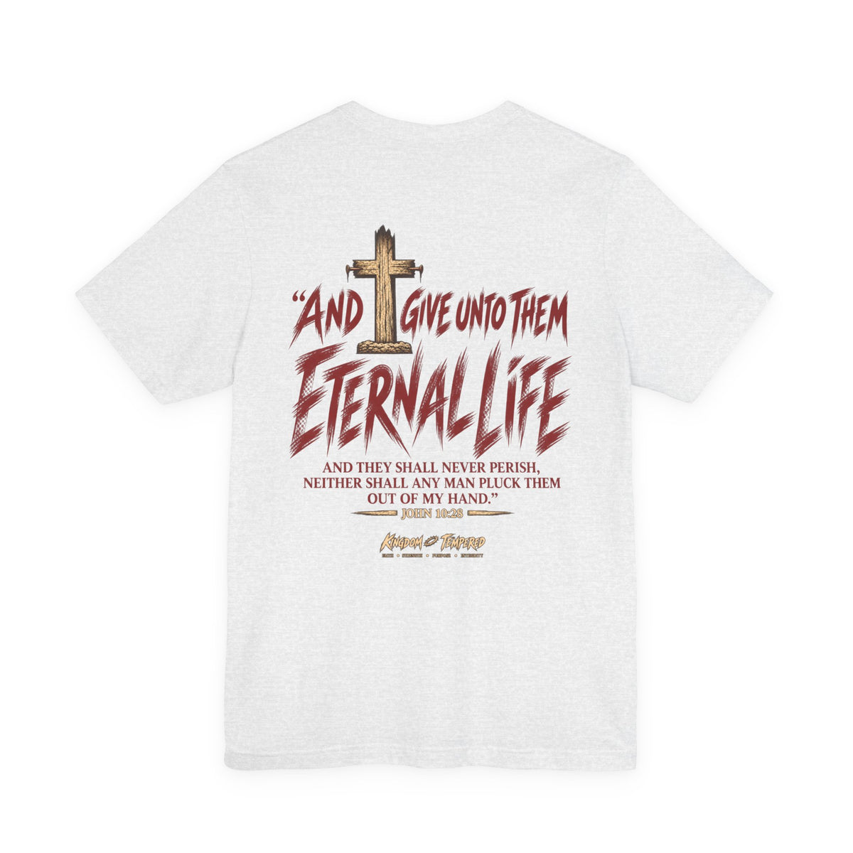 Graphic Tee - "And Give Unto Them Eternal Life" Religious Christian T-Shirt