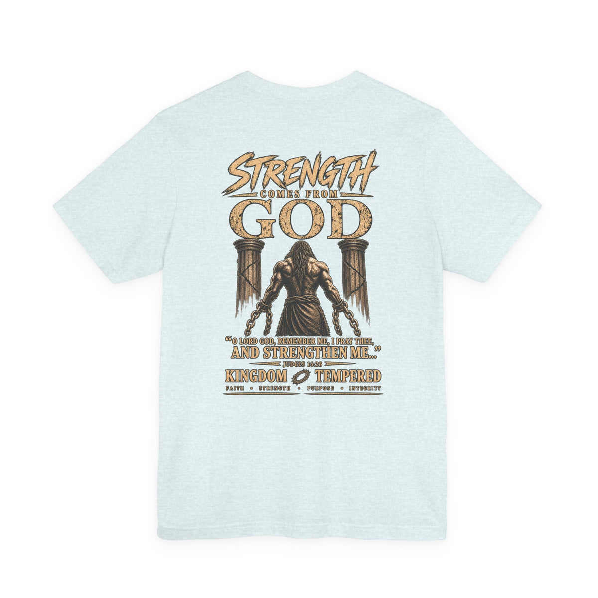 Samson my strength comes fromGOD