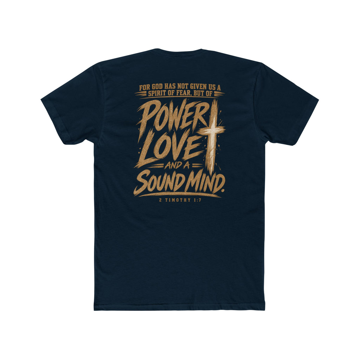 Power, Love & Sound Mind Tee — Inspirational Christian Quote T-Shirt