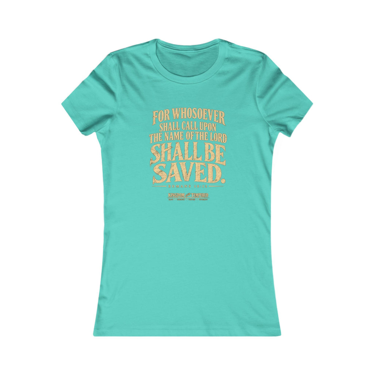 Christian Bible Verse Women's Tee – "Whoever Calls On The Name... Shall Be Saved" Faith T‑Shirt