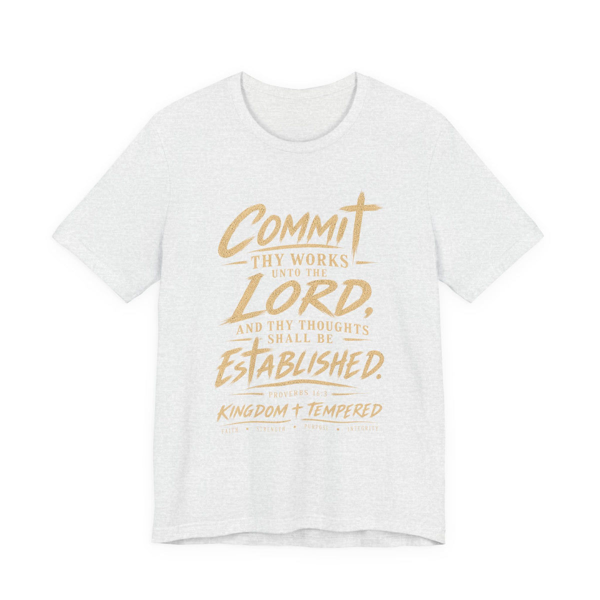 Faith Graphic Tee — "Commit Thy Works Unto the Lord" Inspirational Christian T‑Shirt