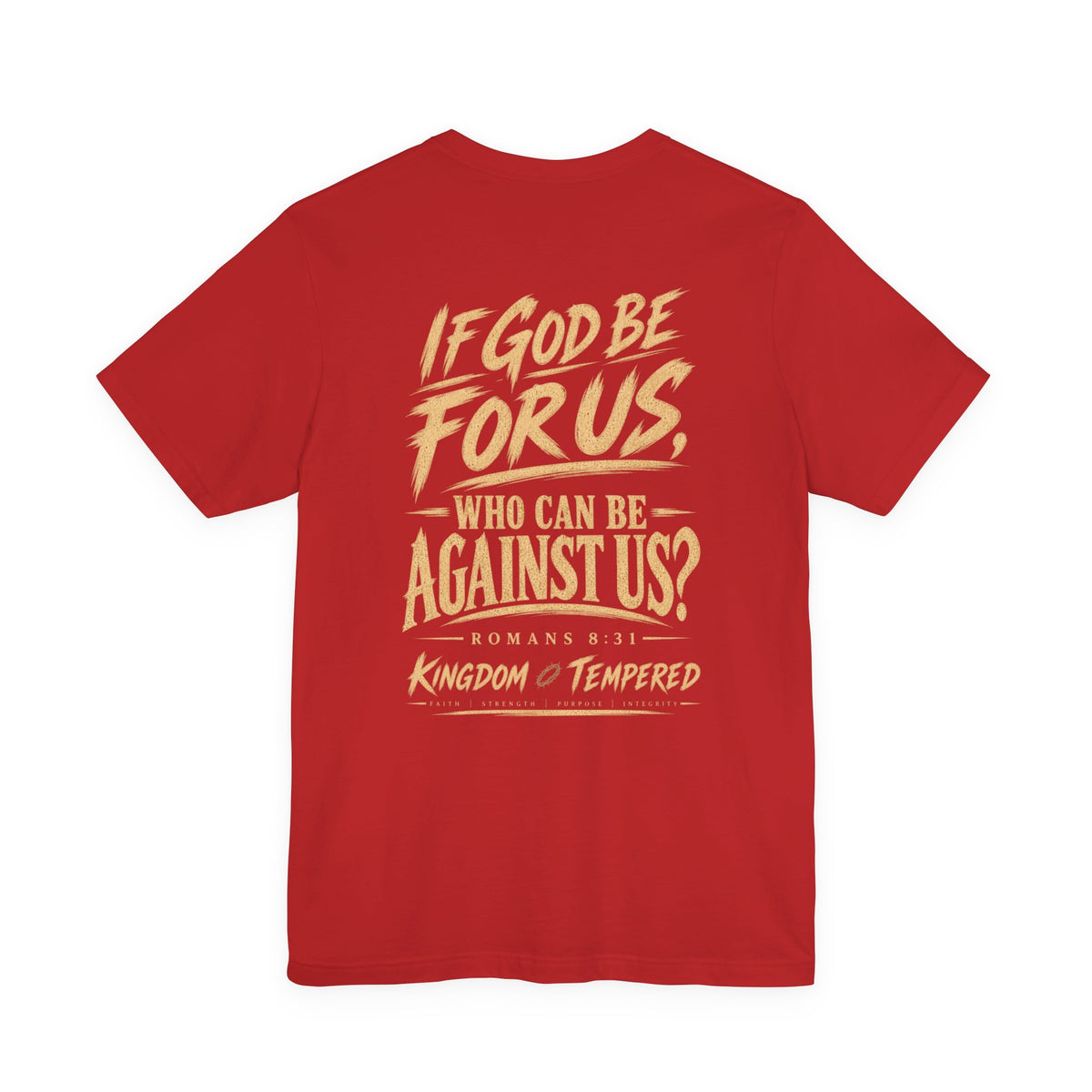 If God Be For Us Christian Tee — Romans 8:31 Inspirational Faith T-Shirt