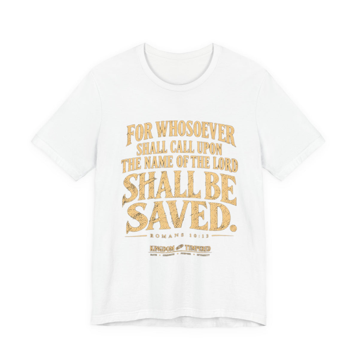Saved (Romans 10:13) Christian Scripture T-Shirt