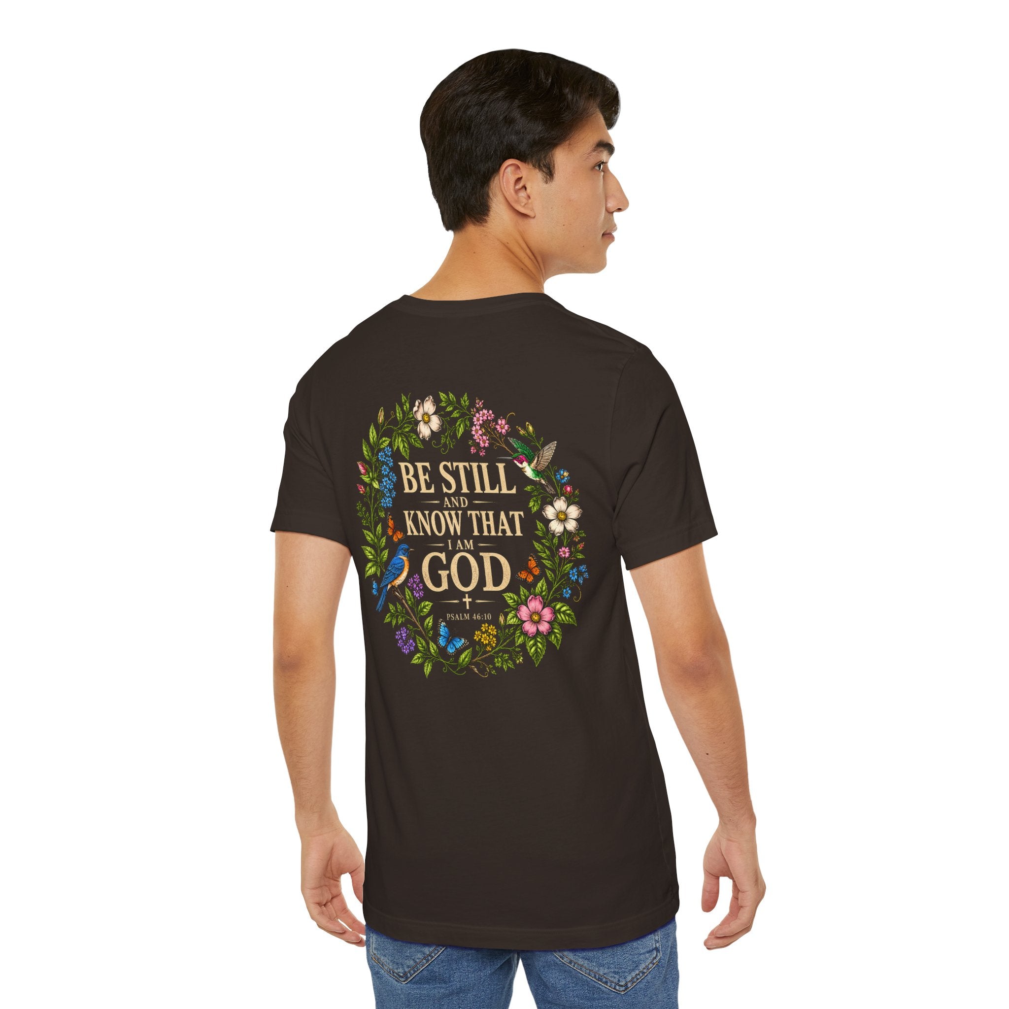 Be Still and Know Tee — Floral Christian Scripture T‑Shirt (Psalm 46:10)
