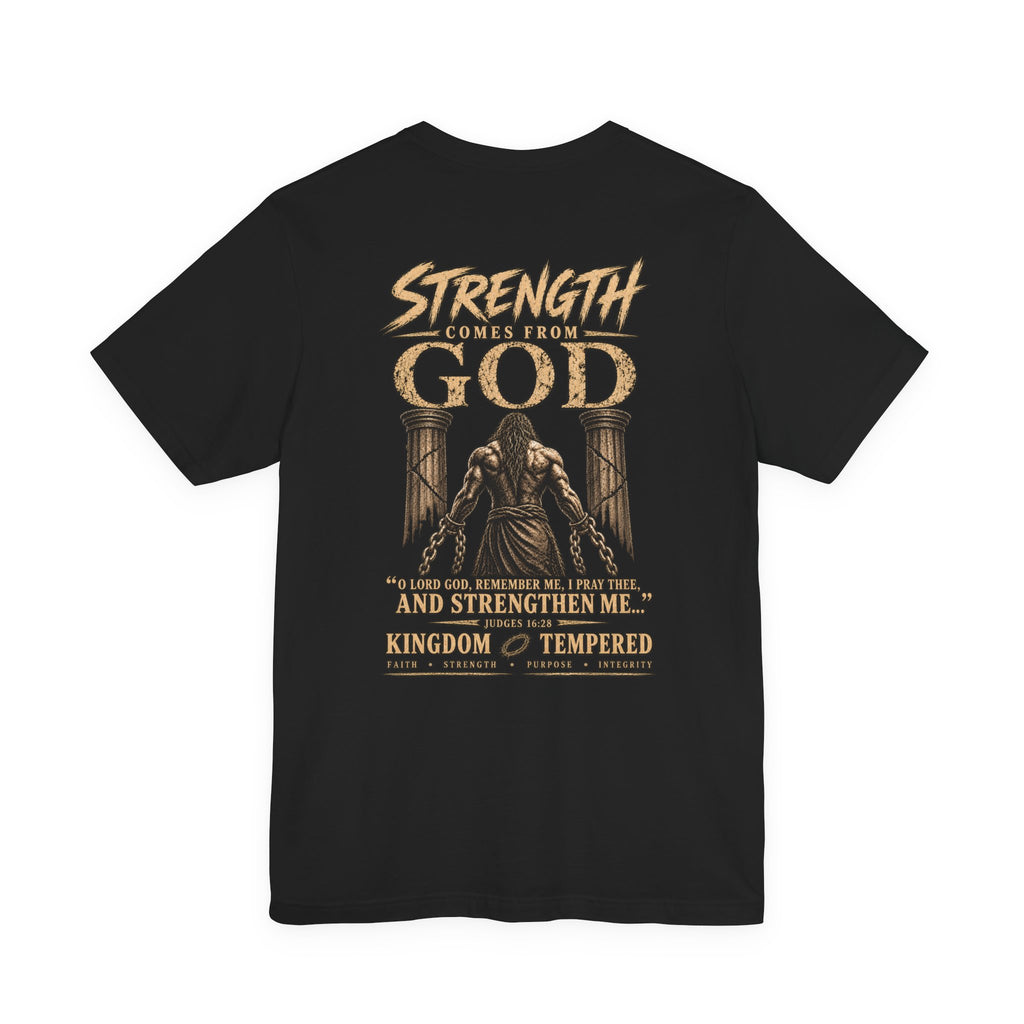 Samson my strength comes fromGOD