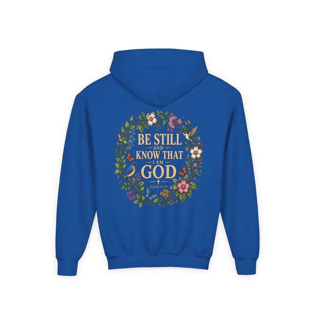 Youth Hoodie — "Be Still and Know That I Am God" Floral Christian Sweatshirt