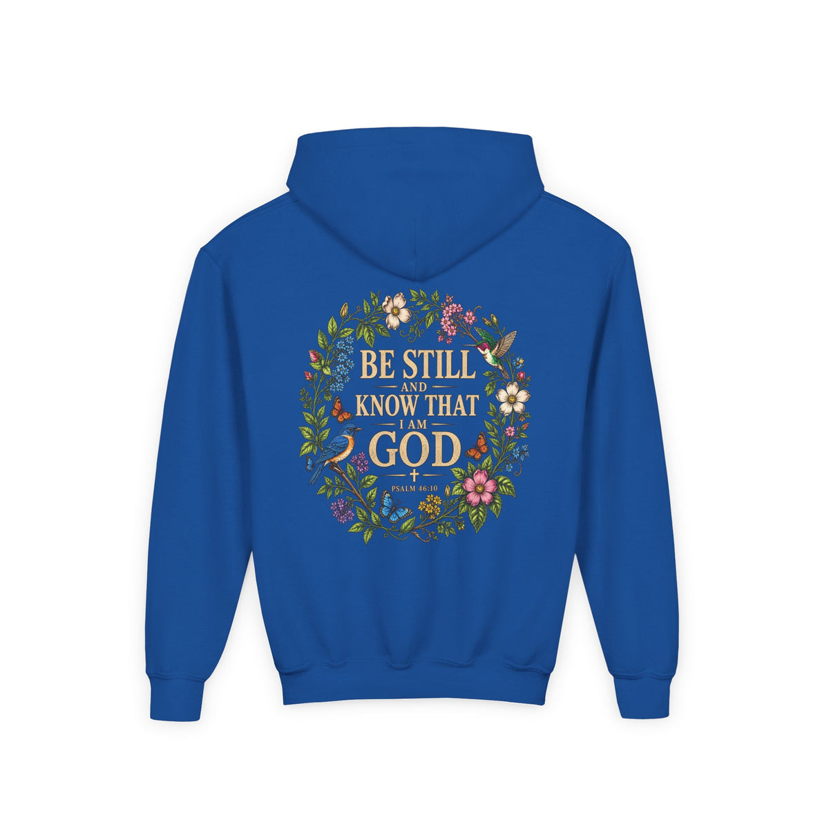 Youth Hoodie — "Be Still and Know That I Am God" Floral Christian Sweatshirt