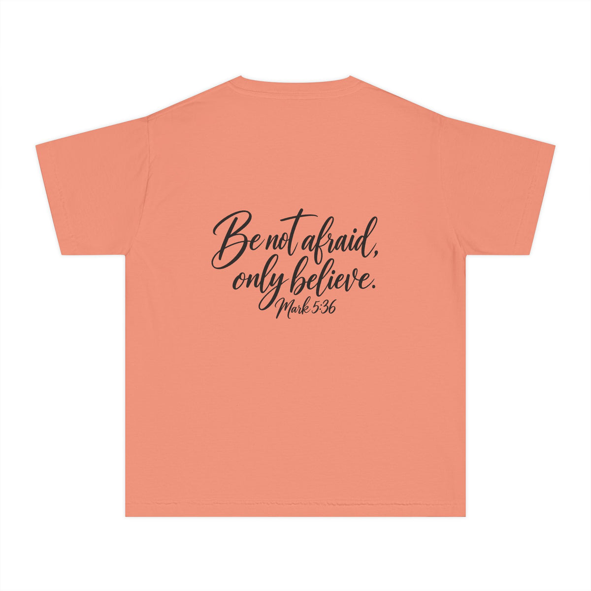 Faith Over Fear Youth Tee Black Lettering — 'Be not afraid, only believe' Inspirational Christian Shirt