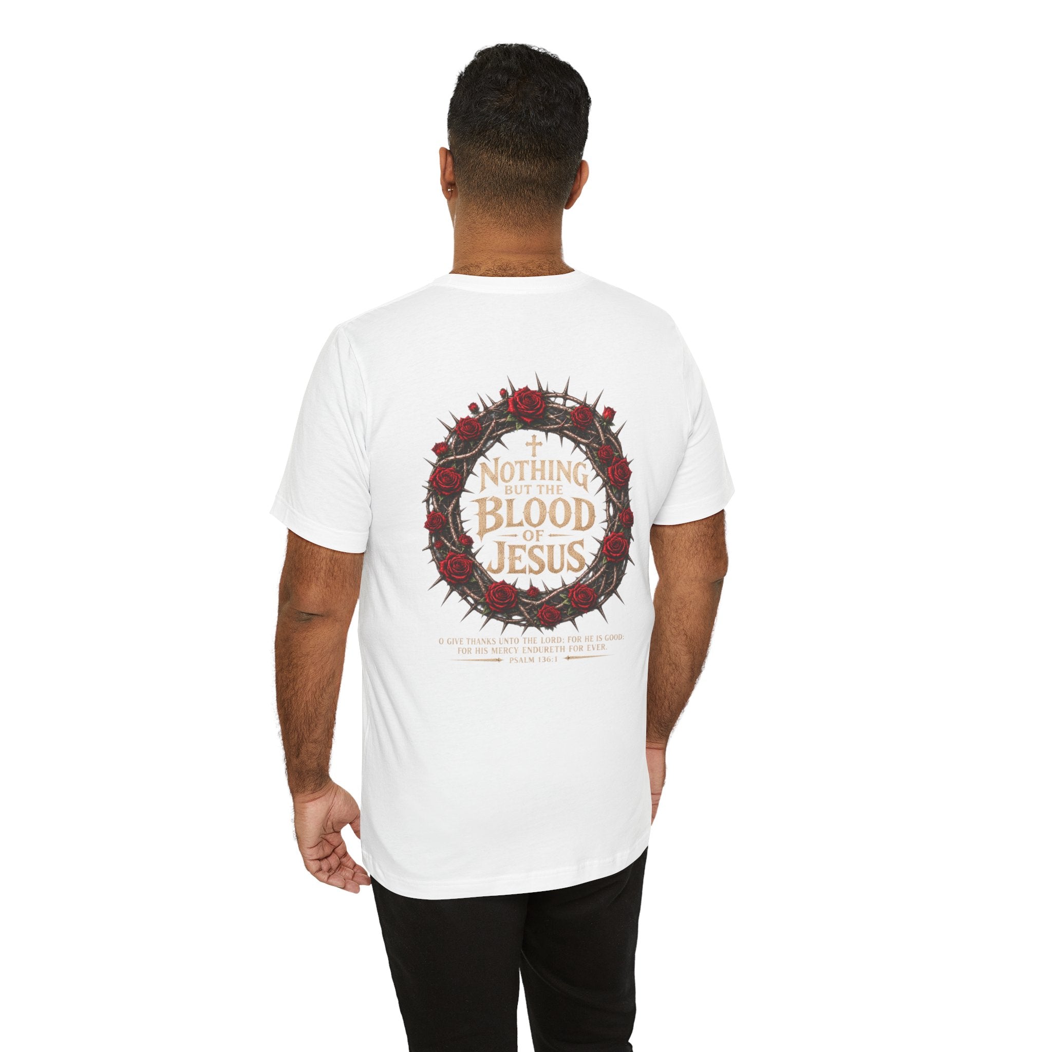Nothing But the Blood of Jesus Tee — Christian Faith T‑Shirt with Crown of Thorns & Roses