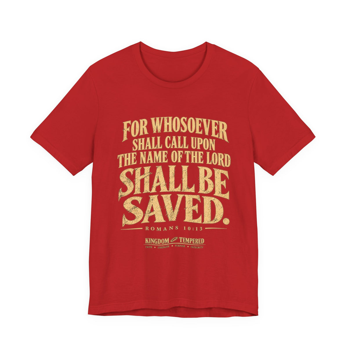 Saved (Romans 10:13) Christian Scripture T-Shirt