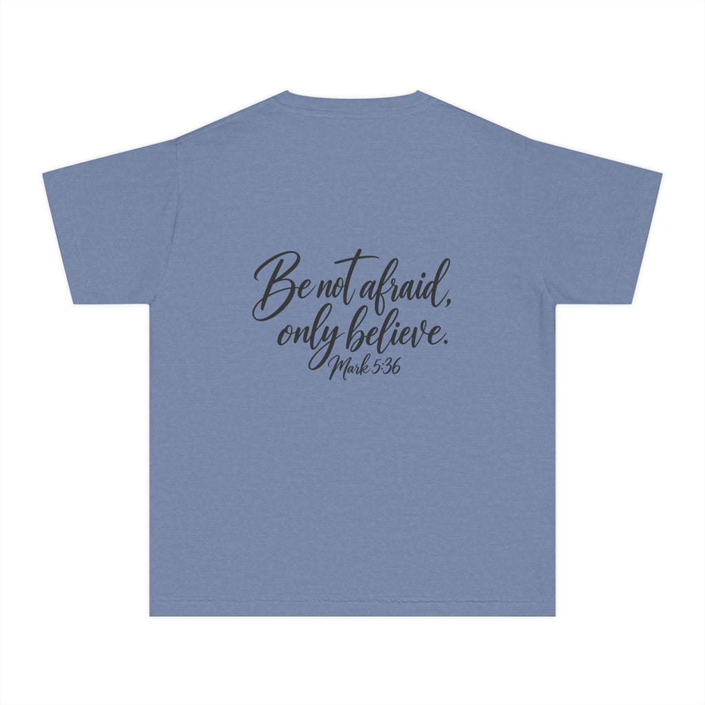 Faith Over Fear Youth Tee Black Lettering — 'Be not afraid, only believe' Inspirational Christian Shirt