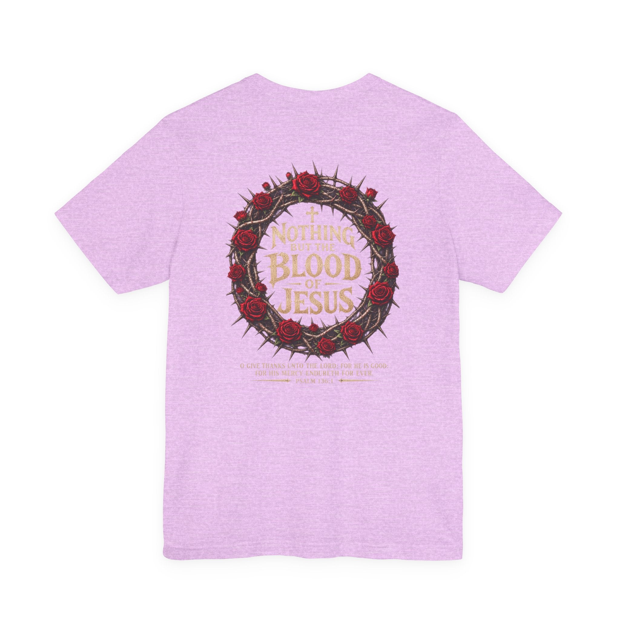 Nothing But the Blood of Jesus Tee — Christian Faith T‑Shirt with Crown of Thorns & Roses