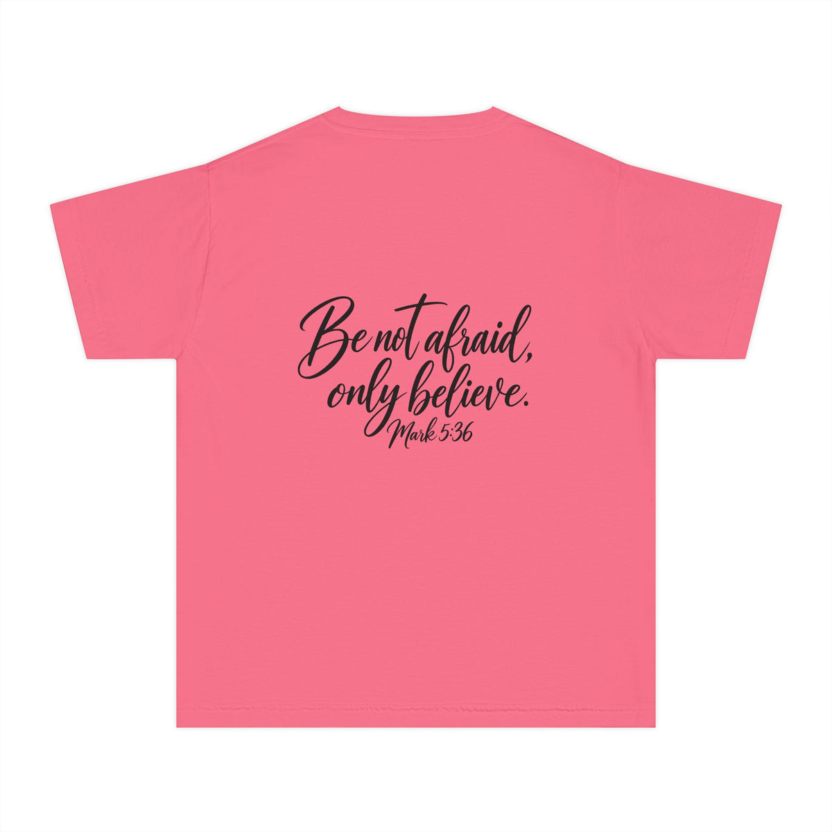Faith Over Fear Youth Tee Black Lettering — 'Be not afraid, only believe' Inspirational Christian Shirt