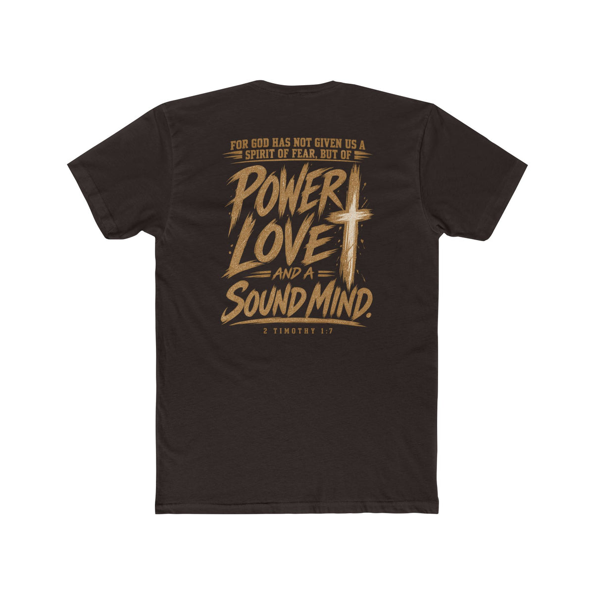 Power, Love & Sound Mind Tee — Inspirational Christian Quote T-Shirt