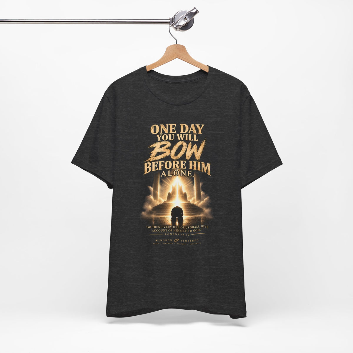 Religious Graphic Tee — "One Day You Will Bow Before Him Alone" Christian Faith T‑Shirt