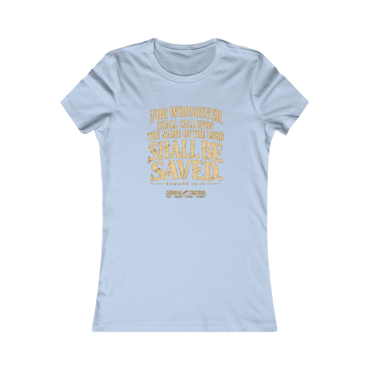 Christian Bible Verse Women's Tee – "Whoever Calls On The Name... Shall Be Saved" Faith T‑Shirt